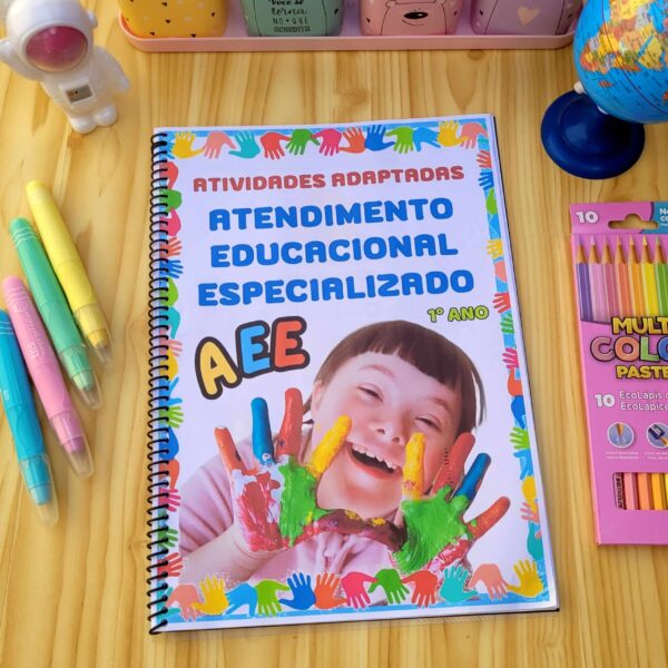 Atividades adaptadas AEE - Atendimento Educacional Especializado 1° ano