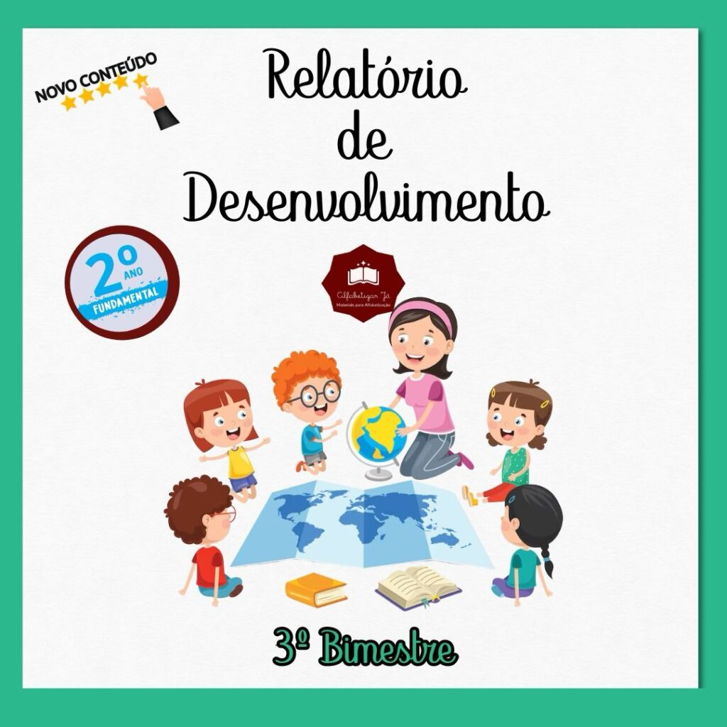 Relatórios de desenvolvimento – 2º ano ensino fundamental – 3º bimestre/trimestre